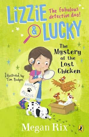 Lizzie and Lucky: The Mystery of the Lost Chicken