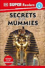 DK Super Readers Level 4 Secrets of the Mummies