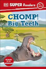 DK Super Readers Pre-Level Chomp! Big Teeth