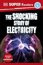 DK Super Readers Level 4 The Shocking Story of Electricity