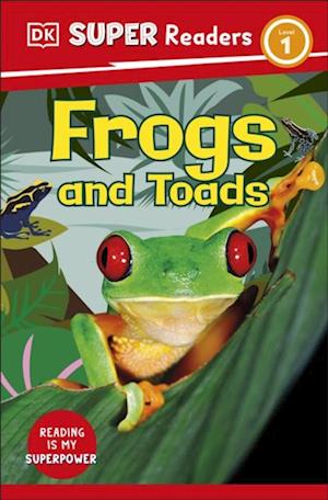 DK Super Readers Level 1 Frogs and Toads