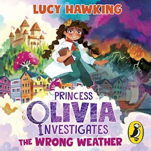 Princess Olivia Investigates: The Wrong Weather
