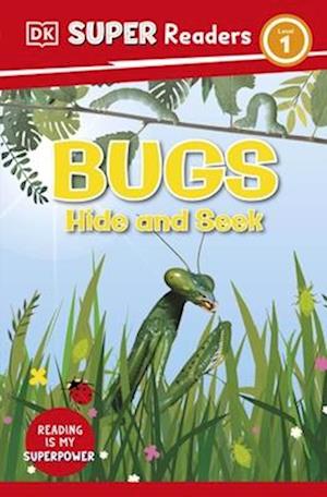 DK Super Readers Level 1 Bugs Hide and Seek