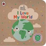 Baby Touch: I Love My World