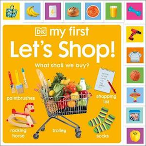 My First Let's Shop! What Shall We Buy?
