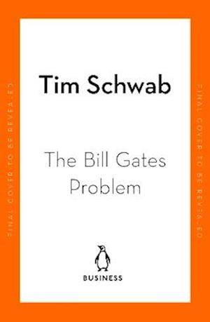 The Bill Gates Problem