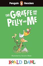 Penguin Readers Level 1: Roald Dahl The Giraffe and the Pelly and Me (ELT Graded Reader)