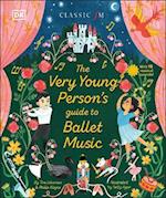 The Very Young Person's Guide to Ballet Music