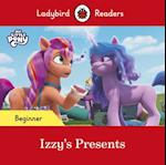 Ladybird Readers Beginner Level   My Little Pony   Izzy's Presents (ELT Graded Reader)