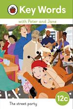 Key Words with Peter and Jane Level 12c   The Street Party