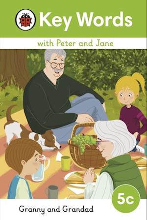 Key Words with Peter and Jane Level 5c   Granny and Grandad