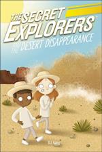 Secret Explorers and the Desert Disappearance