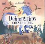 A Dinosaur''s Day: Deinonychus Goes Hunting