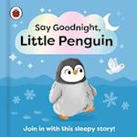 Say Goodnight, Little Penguin