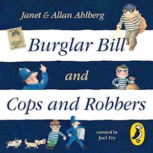 Burglar Bill & Cops and Robbers