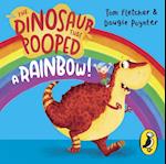 Dinosaur that Pooped a Rainbow!