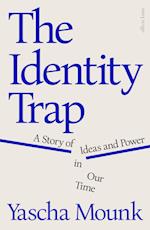 The Identity Trap