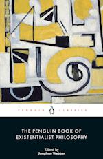 The Penguin Book of Existentialist Philosophy