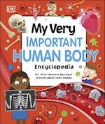 My Very Important Human Body Encyclopedia