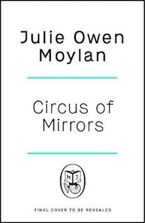 Circus of Mirrors