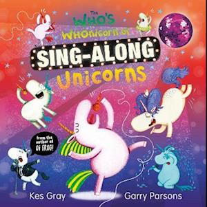 The Who's Whonicorn of Sing-along Unicorns