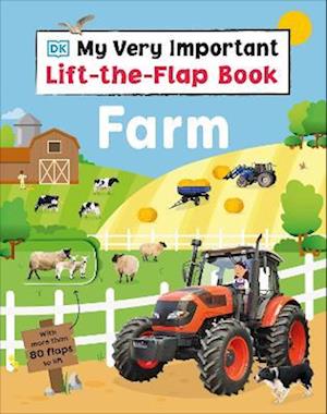 My Very Important Lift-the-Flap Book Farm