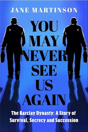 You May Never See Us Again