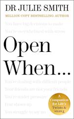 Open When...