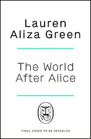 The World After Alice