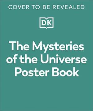 The Mysteries of the Universe Poster Book