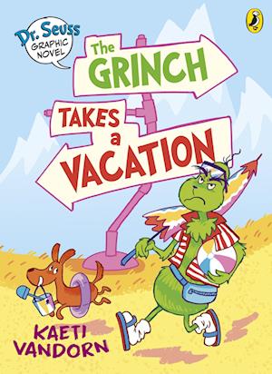 Dr. Seuss Graphic Novel: The Grinch Takes a Vacation