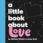 A Little Book about Love