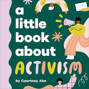 A Little Book about Activism