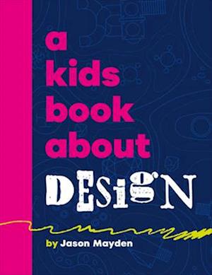 A Kids Book about Design