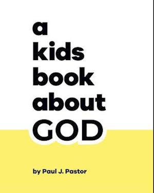 A Kids Book about God