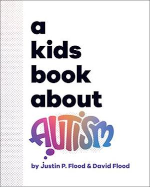 A Kids Book about Autism