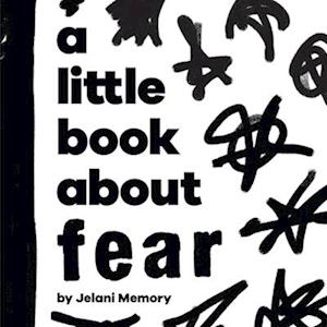 A Little Book about Fear