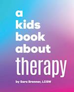 A Kids Book about Therapy