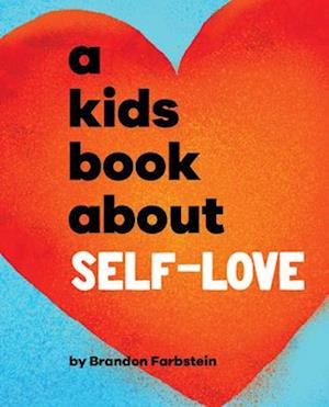 A Kids Book about Self-Love