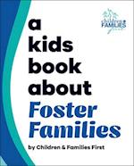 A Kids Book about Foster Families