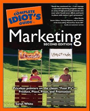 Complete Idiot's Guide to Marketing, 2nd edition