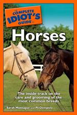 The Complete Idiot''s Guide to Horses