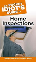 The Pocket Idiot''s Guide to Home Inspections
