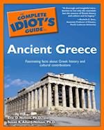 The Complete Idiot''s Guide to Ancient Greece
