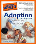 The Complete Idiot''s Guide to Adoption, 2nd Edition