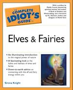 The Complete Idiot''s Guide to Elves And Fairies