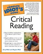 Complete Idiot's Guide to Critical Reading