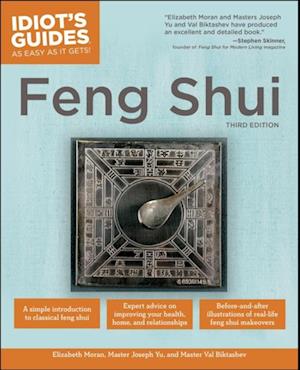 The Complete Idiot''s Guide to Feng Shui, 3rd Edition