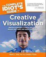 The Complete Idiot''s Guide to Creative Visualization