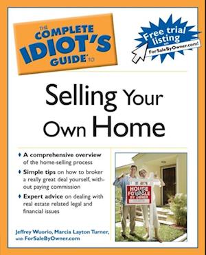 Complete Idiot's Guide to Selling Your Own Home
